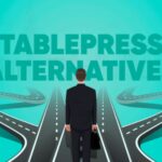 Best TablePress Alternatives to Make Data Tables More Efficient